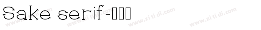 Sake serif字体转换